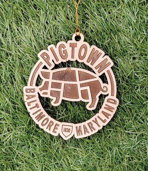 Baltimore Pigtown Ornament - Laser Cut - Wooden - Christmas - MADE IN BALTIMORE